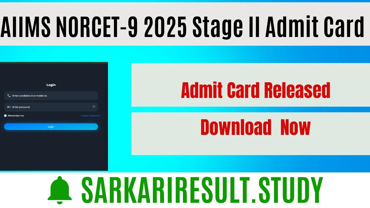 AIIMS NORCET-9 2025 Stage II Admit Card 