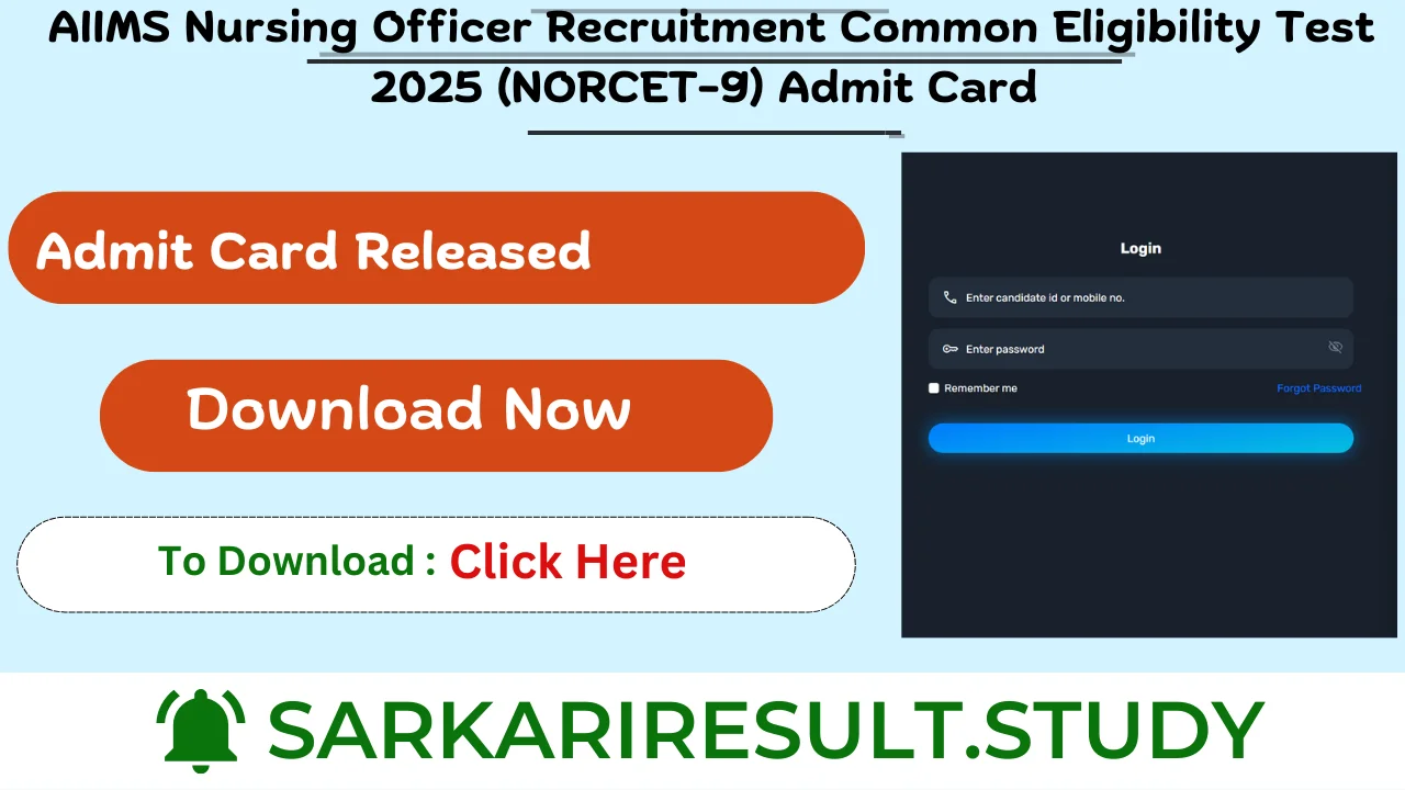 AIIMS NORCET-9 2025 Admit Card 