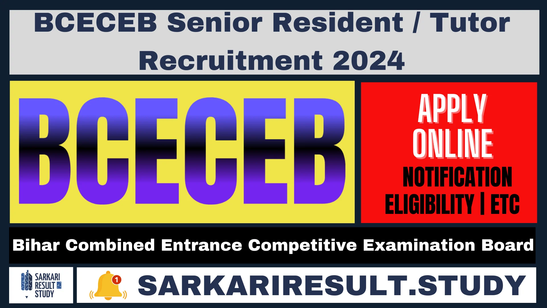 BCECEB Sr Resident / Tutor Vacancy 2024