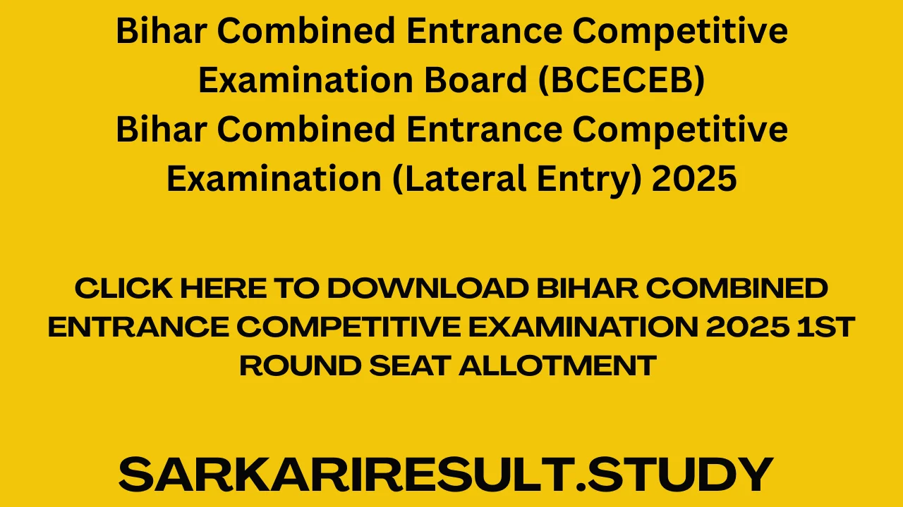 BCECE 2025 1st Round Seat Allotment 