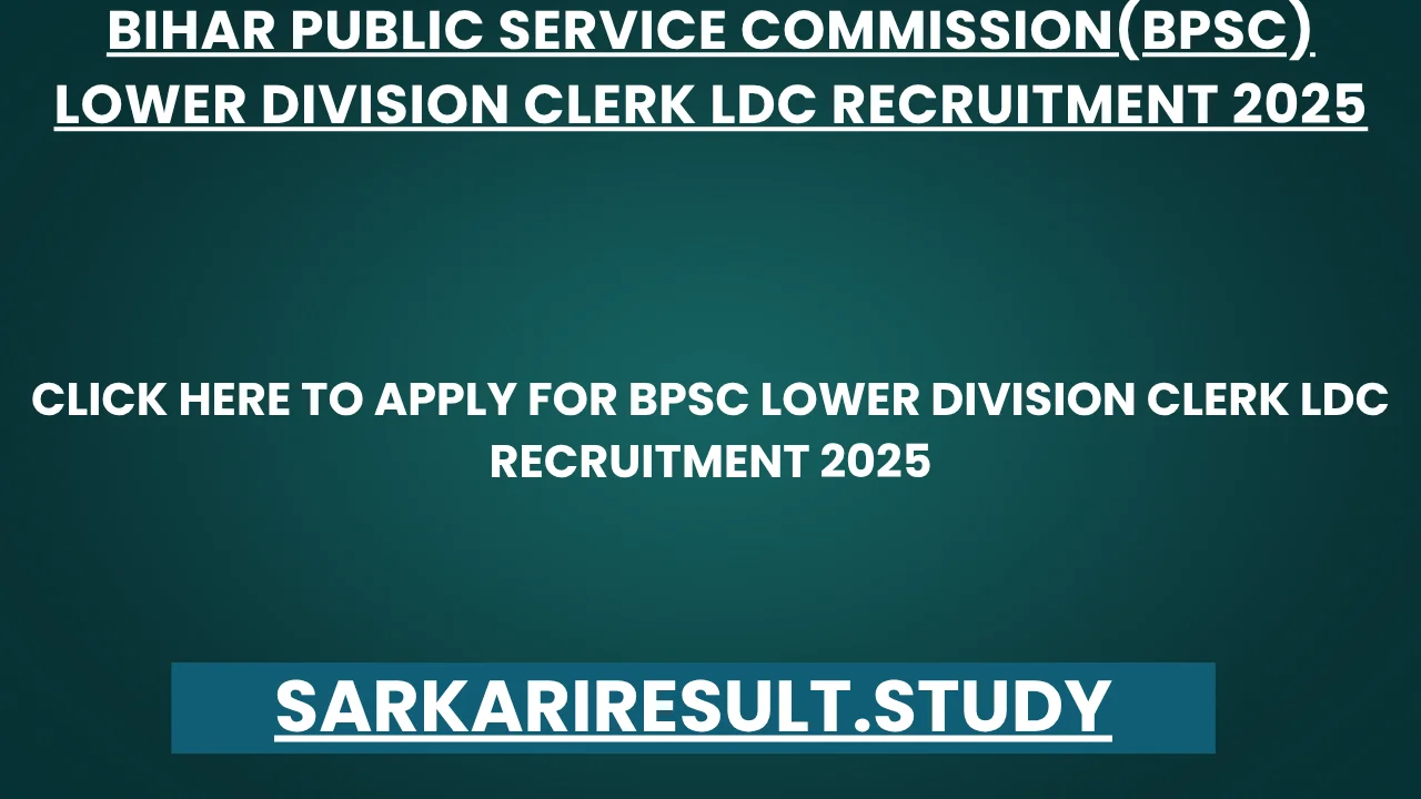 BPSC Lower Division Clerk LDC Recruitment 2025