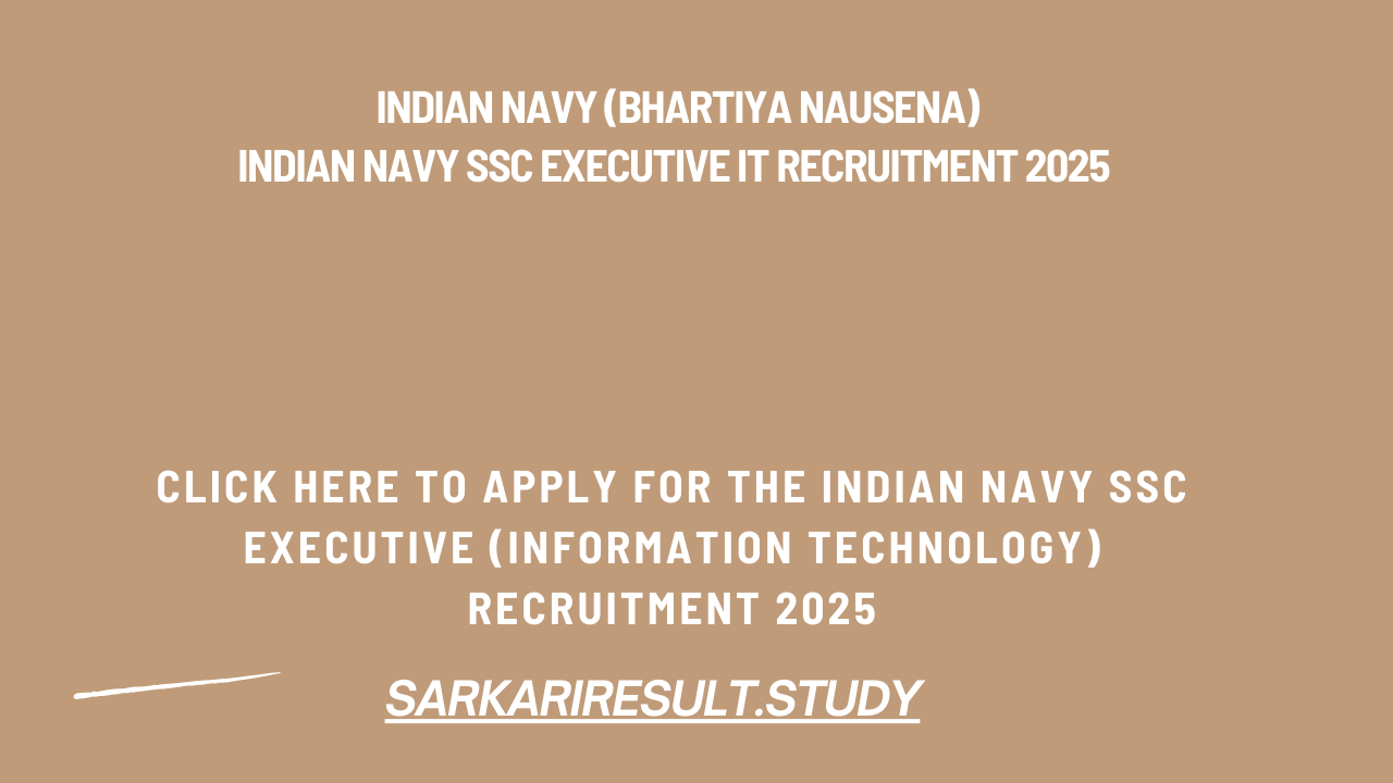 Indian Navy SSC Executive (Information Technology) Recruitment 2025