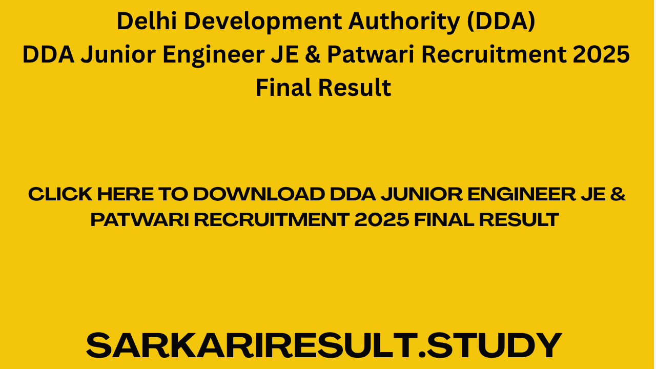 DDA Junior Engineer JE & Patwari Recruitment 2025 Final Result 