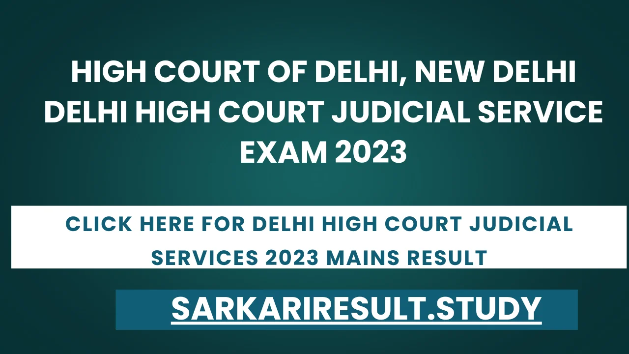 Delhi High Court Judicial Services 2023 Mains Result