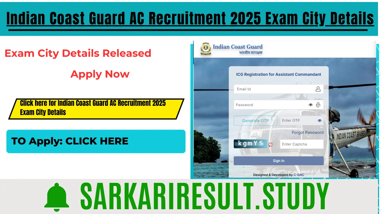 Indian Coast Guard AC Recruitment 2025 Exam City Details