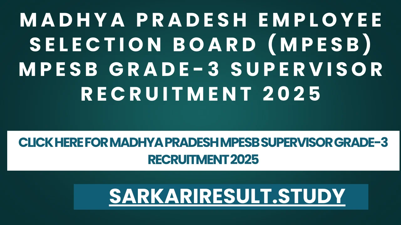 Madhya Pradesh MPESB Supervisor Grade-3 Recruitment 2025