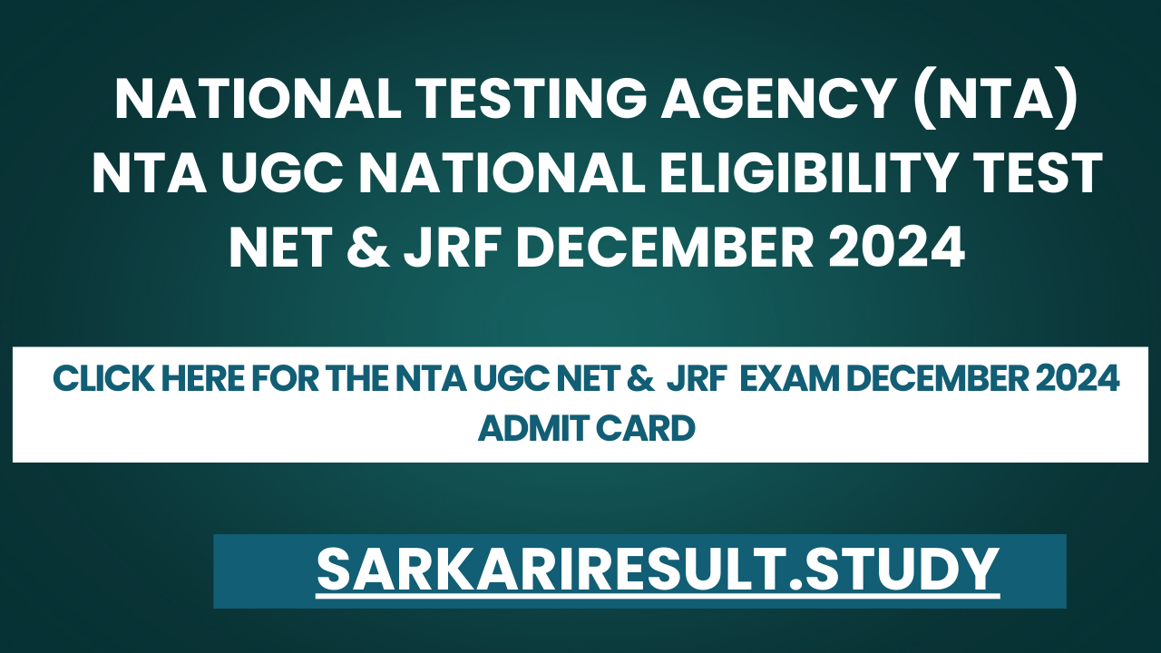 NTA UGC NET &  JRF  Exam December 2024 Admit Card