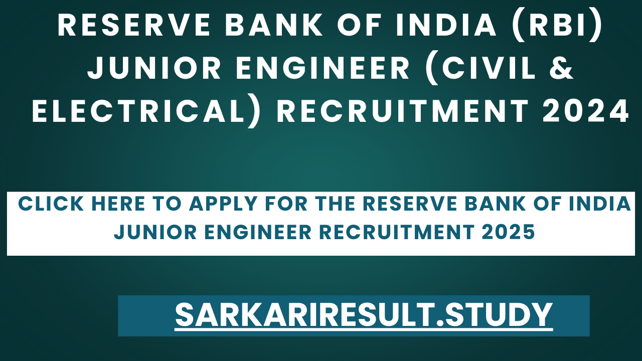 Reserve Bank of India (RBI) Junior Engineer Recruitment 2025