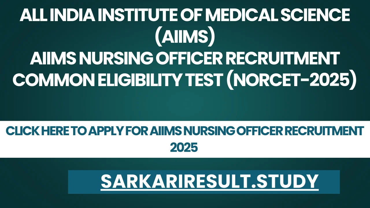 AIIMS Nursing Officer Recruitment 2025 