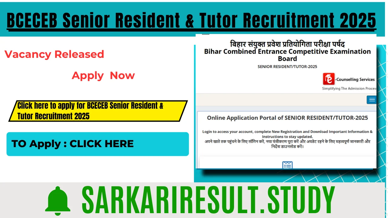 BCECEB Senior Resident & Tutor Recruitment 2025