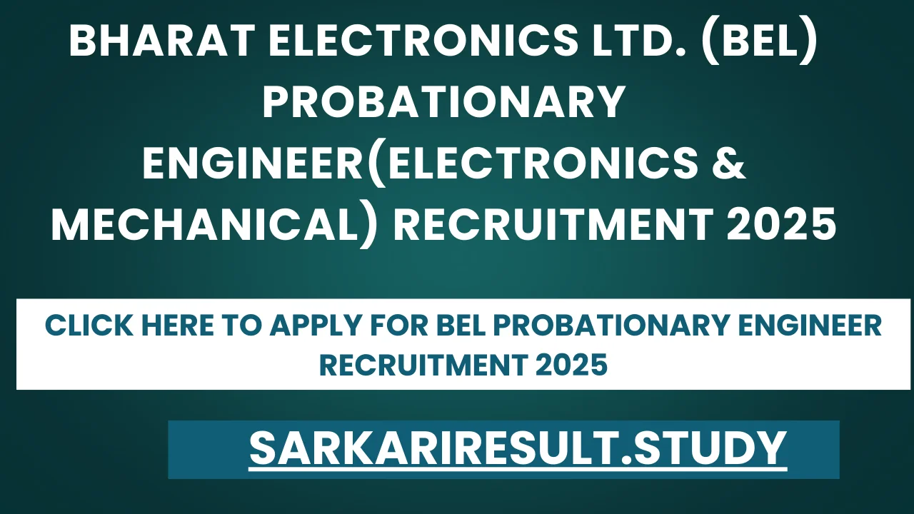 BEL Probationary Engineer Recruitment 2025