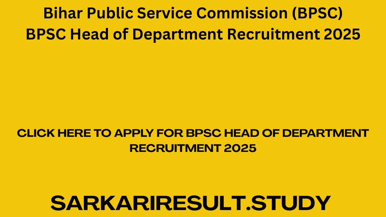 BPSC Head of Department Recruitment 2025