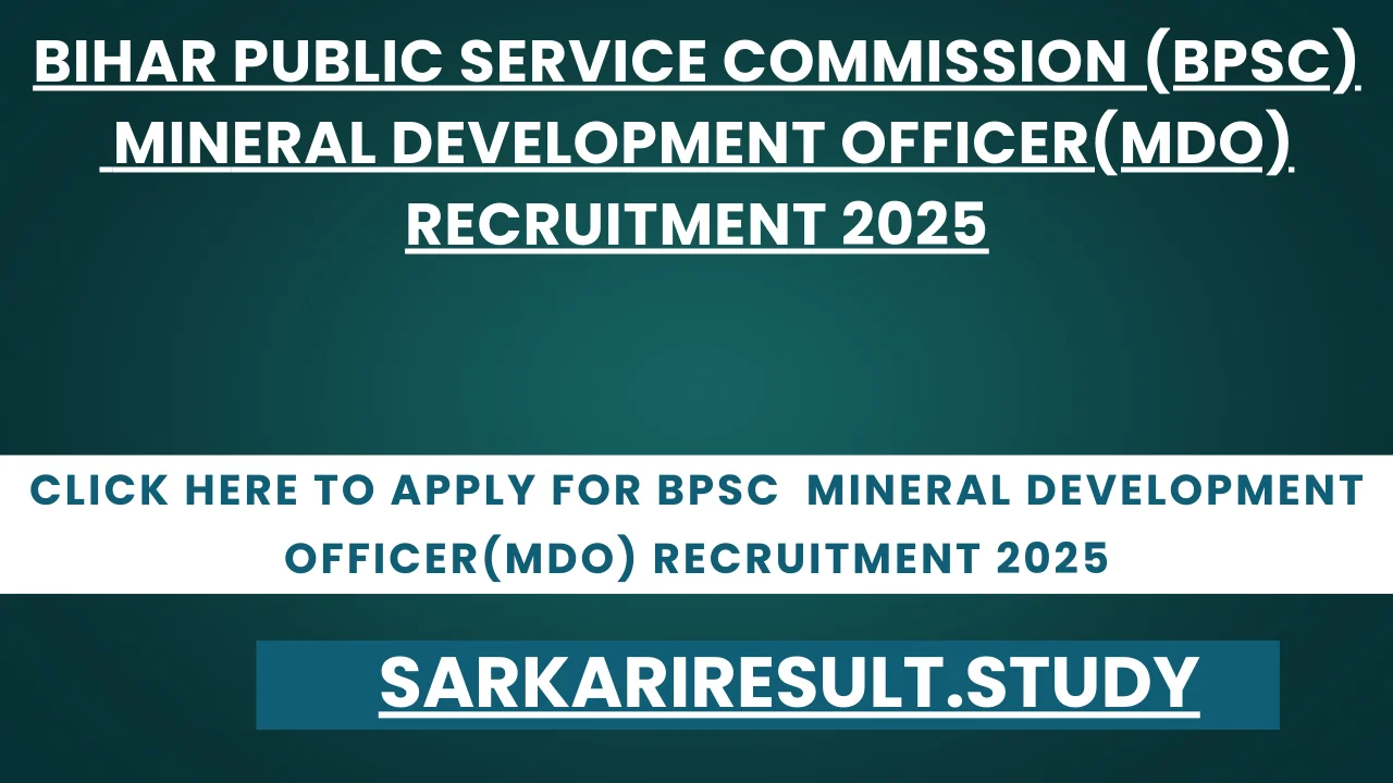 BPSC  Mineral Development Officer(MDO) Recruitment 2025