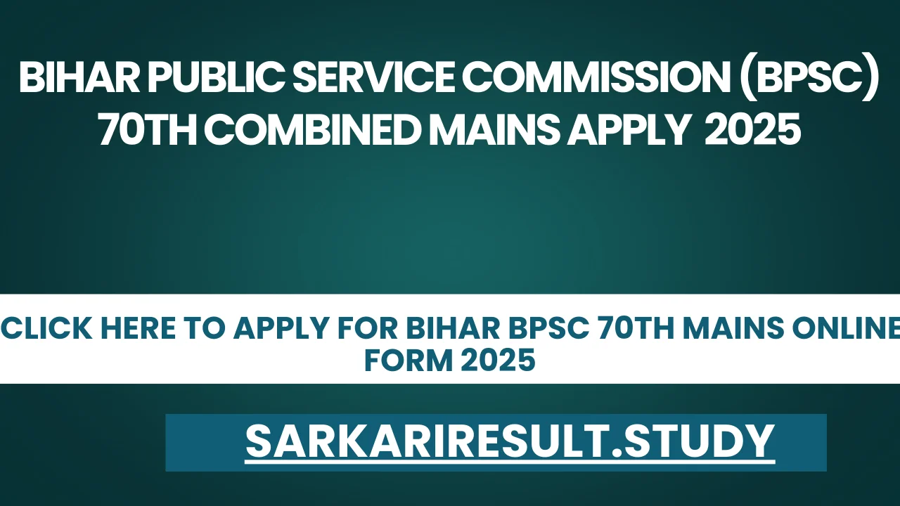 BIhar BPSC 70th Mains Online Form 2025