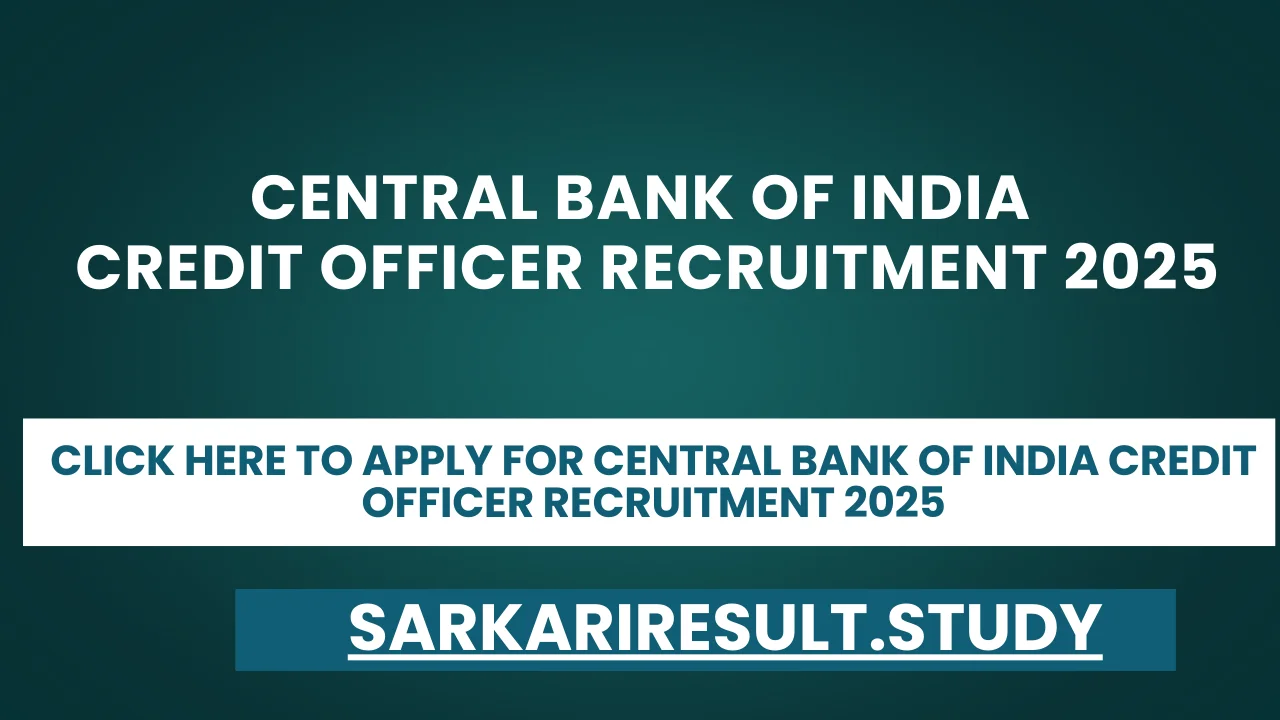 CBI Credit Officer recruitment 2025
