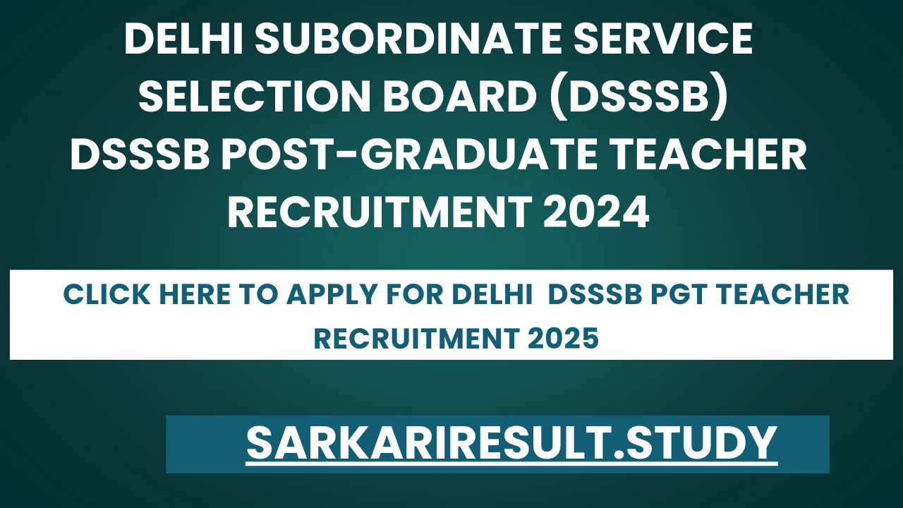 Delhi  DSSSB PGT Teacher Recruitment 2025