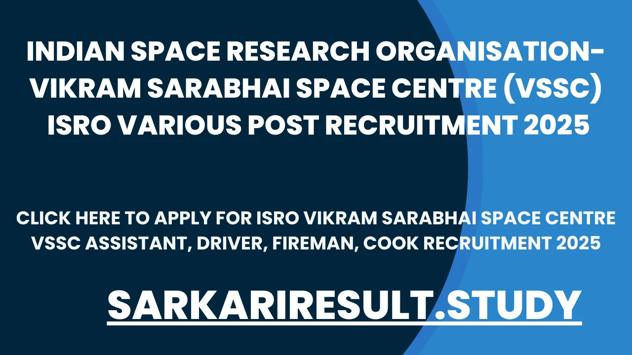 ISRO VSSC various post Recruitment 2025