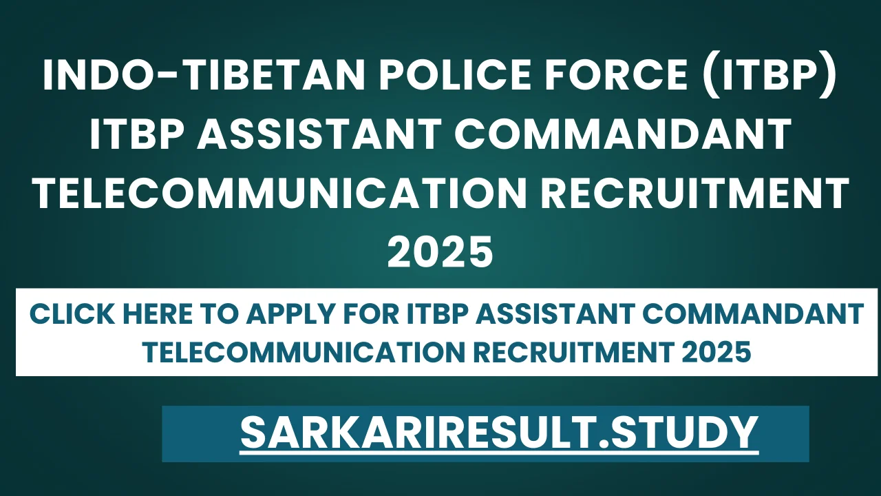 ITBP Assistant Commandant Telecommunication Recruitment 2025