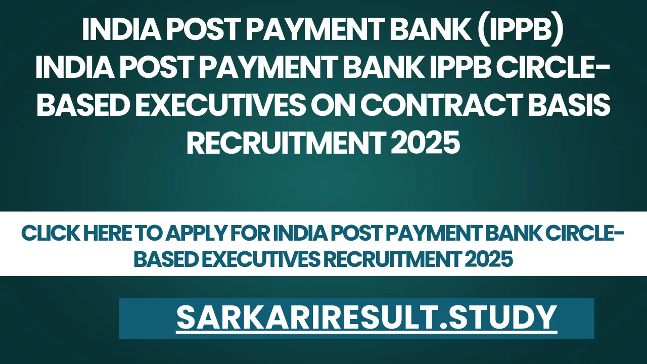 India Post Payment Bank Circle Based Executives Recruitment 2025