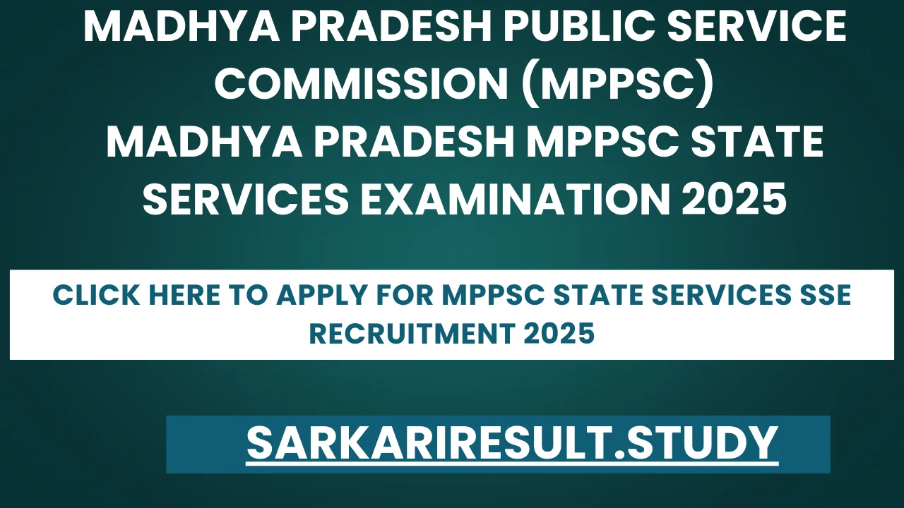 MPPSC State Services SSE Recruitment 2025