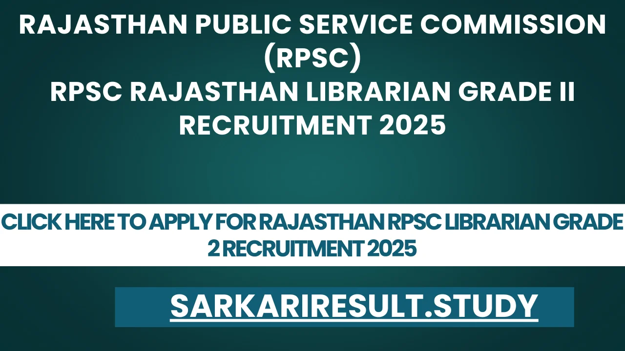 Rajasthan RPSC Librarian Grade 2 Recruitment 2025