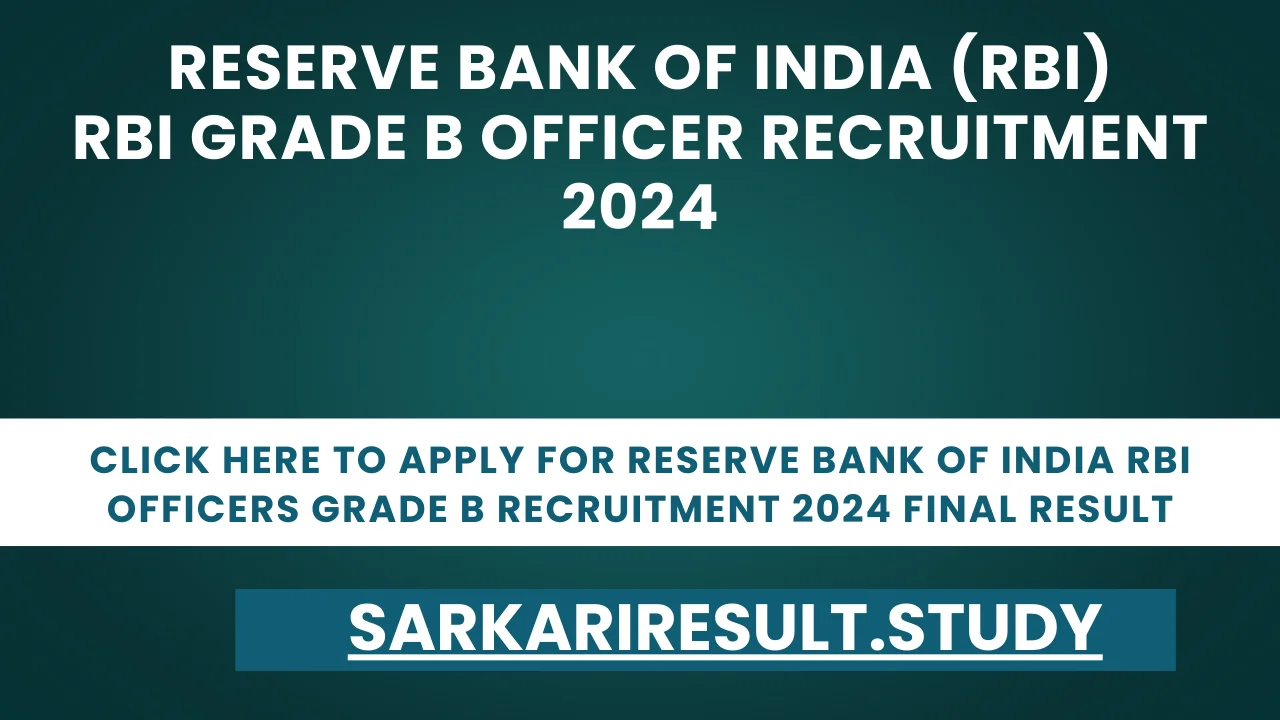 Reserve Bank of India RBI Officers Grade B Recruitment 2024 Final Result