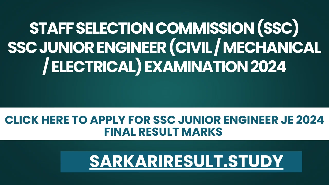 SSC Junior Engineer JE 2024 Final Result Marks 