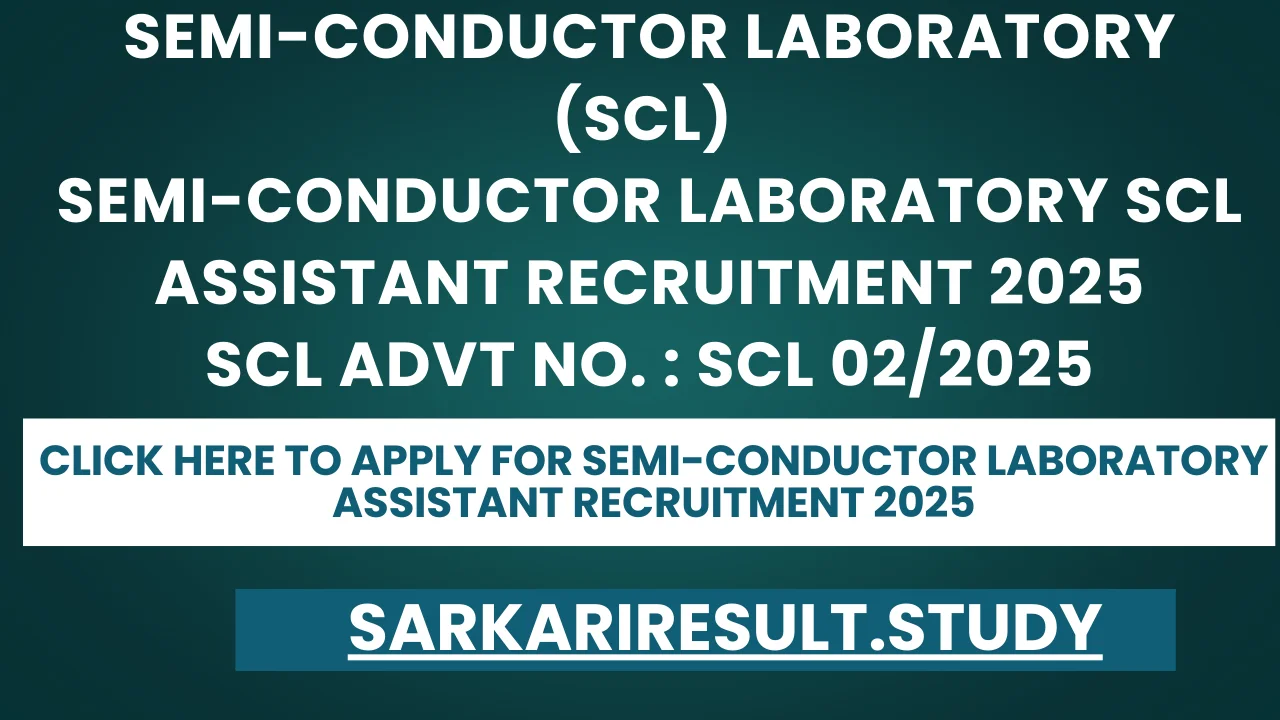 Semi Conductor Laboratory Assistant Recruitment 2025