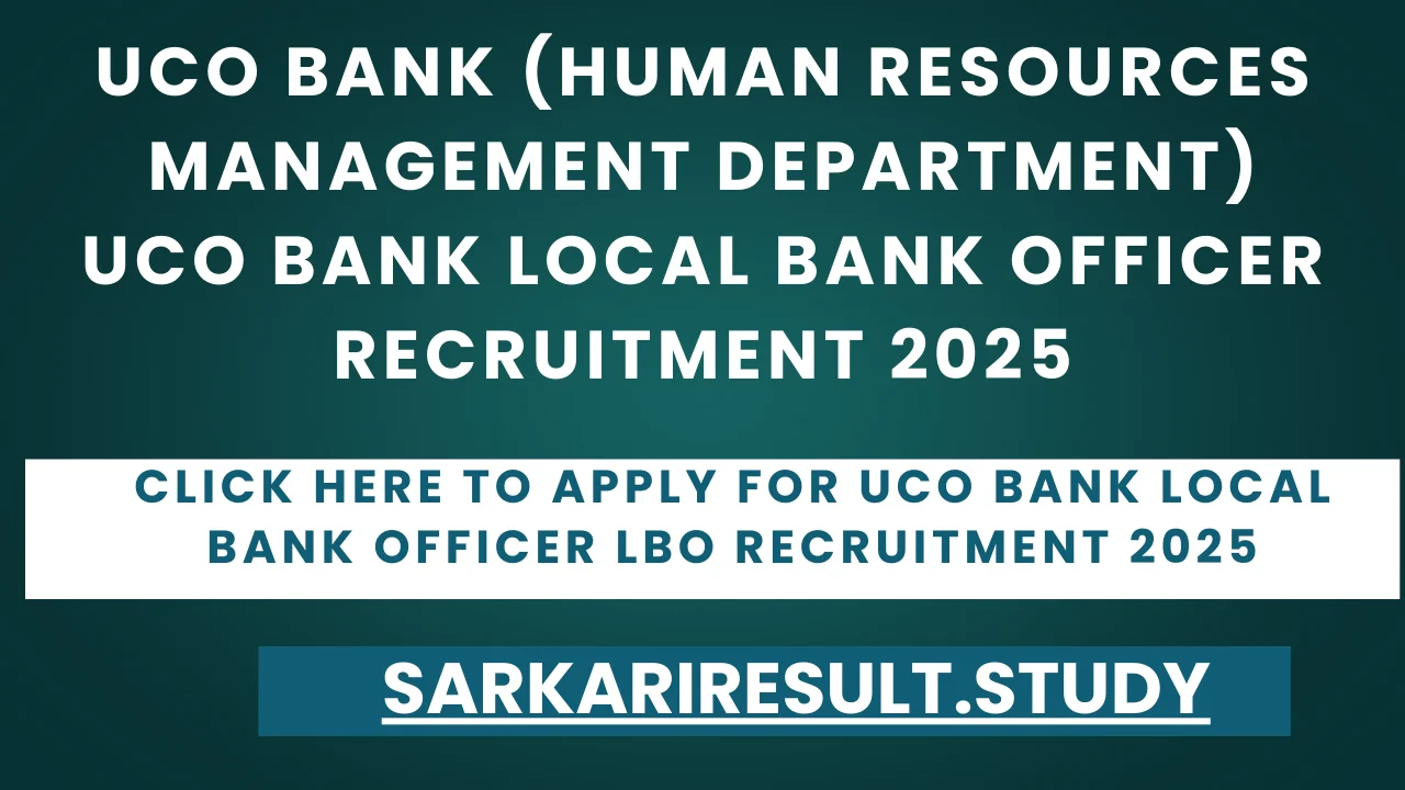 UCO Bank Local Bank Officer LBO Recruitment 2025