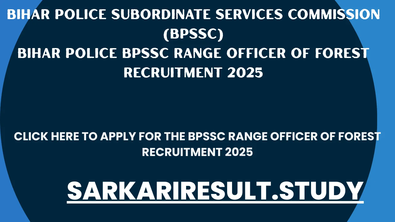 BPSSC Range Officer of Forest Recruitment 2025