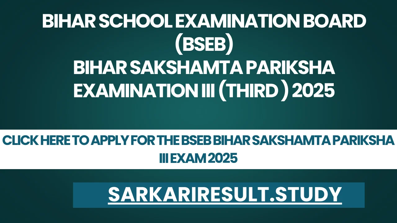 BSEB Bihar Sakshamta Pariksha III Exam 2025