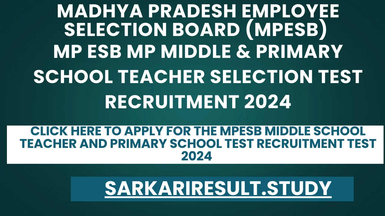 MPESB Middle School Teacher and Primary School Test Recruitment Test 2024 