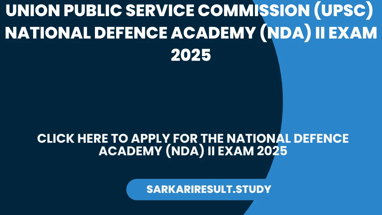 National Defence Academy (NDA) II Exam 2025