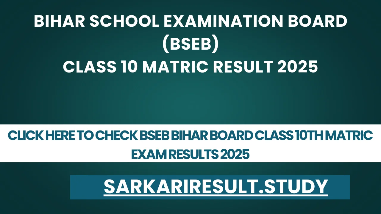 BSEB Bihar Board Class 10th Matric Exam Results 2025