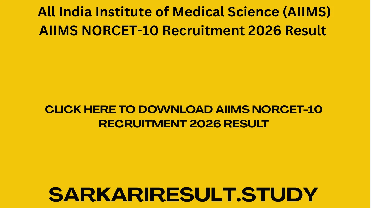  AIIMS NORCET-10 Recruitment 2026 Result 