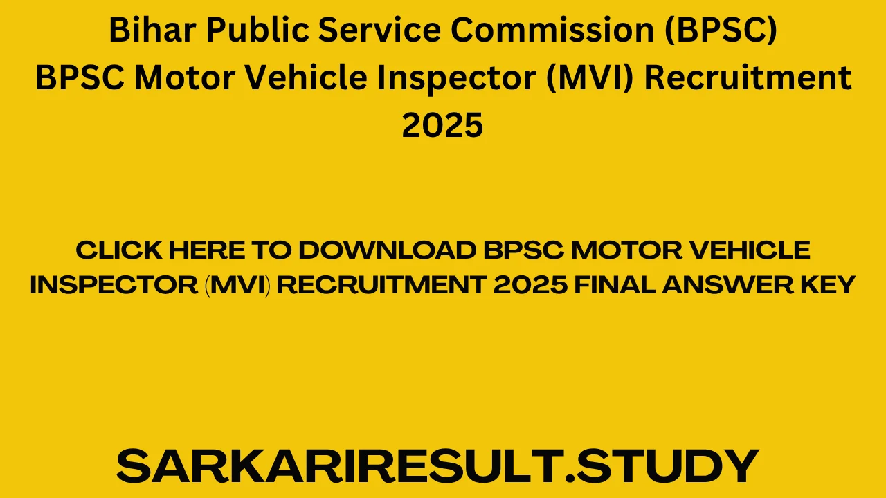 BPSC Motor Vehicle Inspector (MVI) Recruitment 2025 Final Answer Key