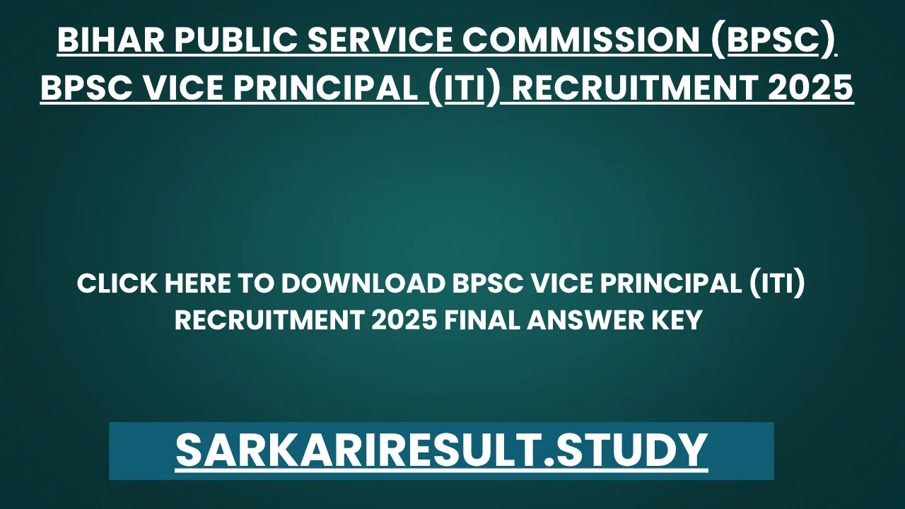 BPSC Vice Principal (ITI) Recruitment 2025 Final Answer Key 