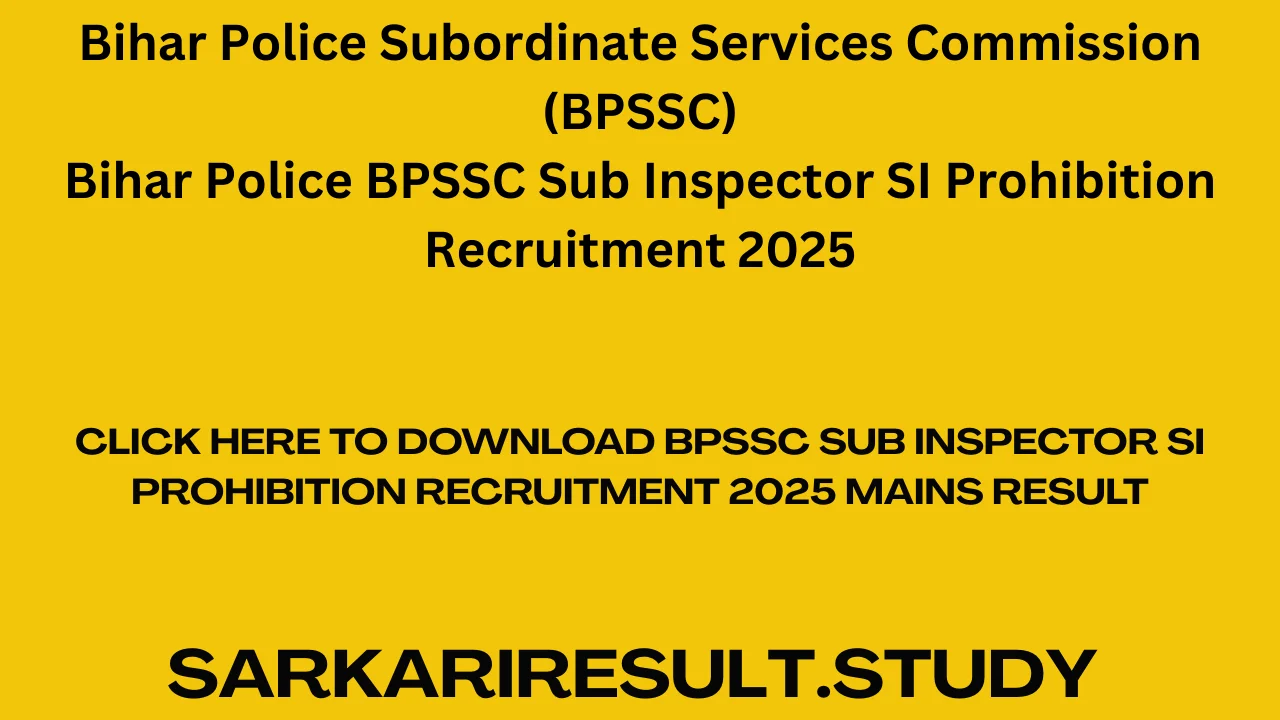 BPSSC Sub Inspector SI Prohibition Recruitment 2025 Mains Result
