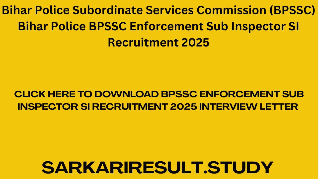 BPSSC Enforcement Sub Inspector SI Recruitment 2025 Interview Letter 