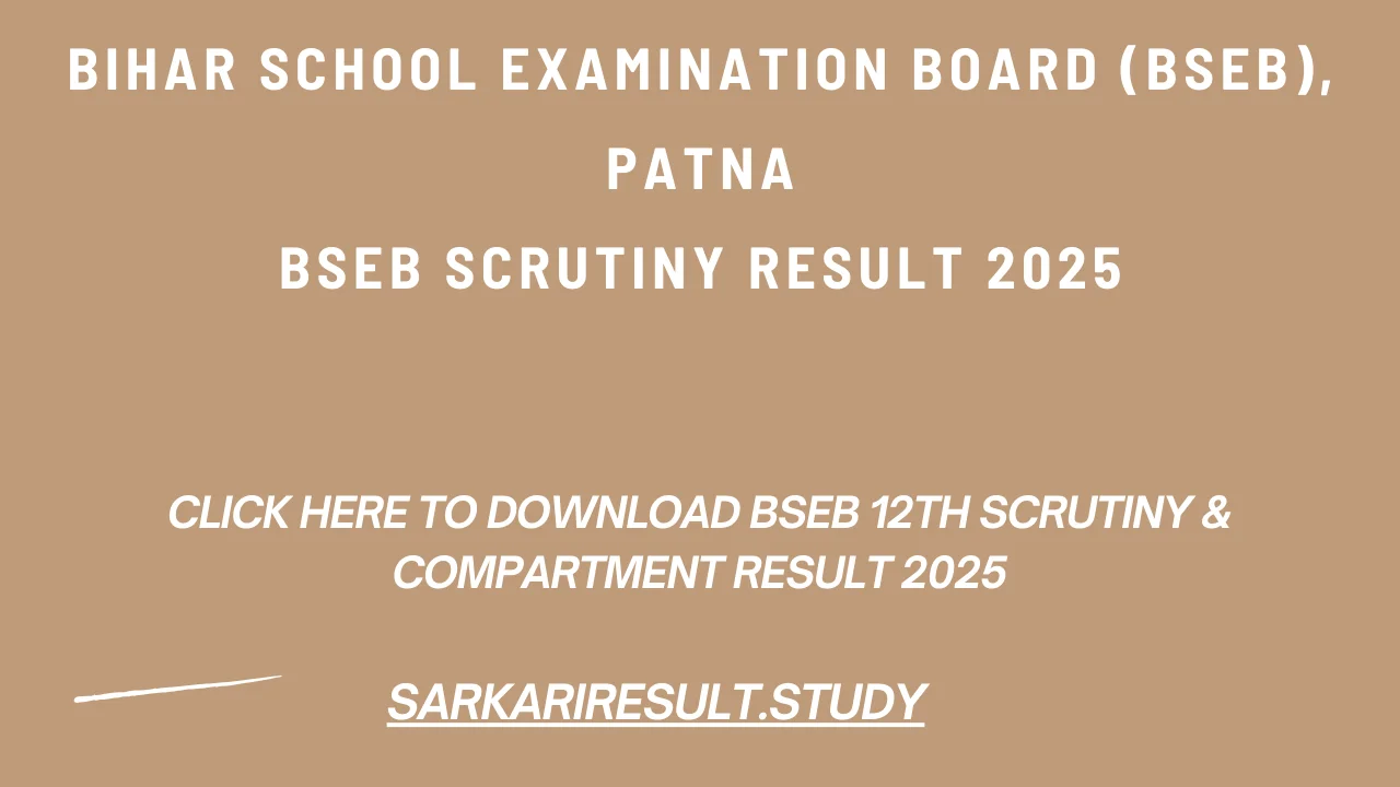 BSEB 12th Scrutiny & Compartment Result 2025