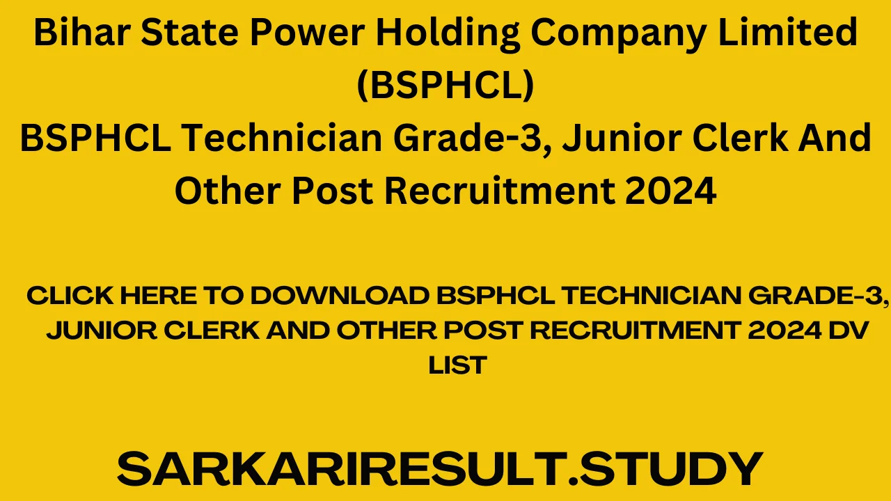BSPHCL Technician Grade-3, Junior Clerk And Other Post Recruitment 2024 DV List