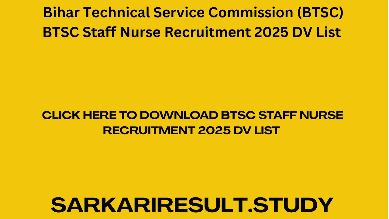 BTSC Staff Nurse Recruitment 2025 DV List 