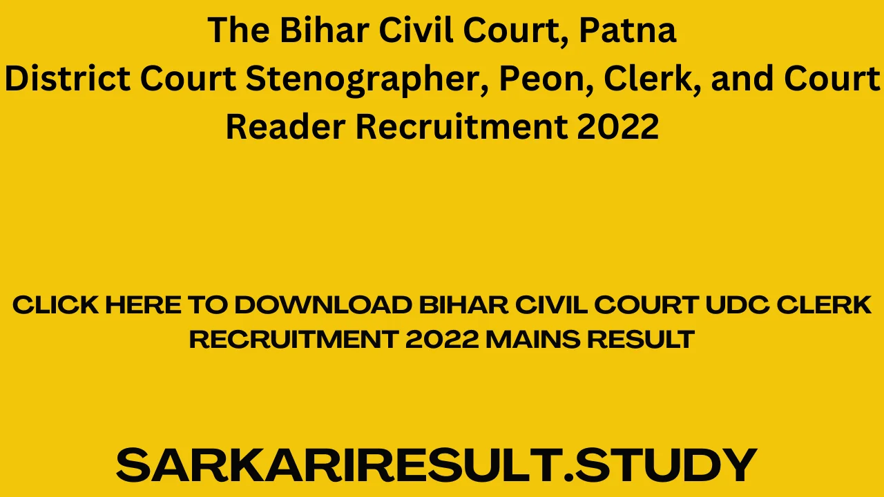 Bihar Civil Court UDC Clerk Recruitment 2022 Mains Result