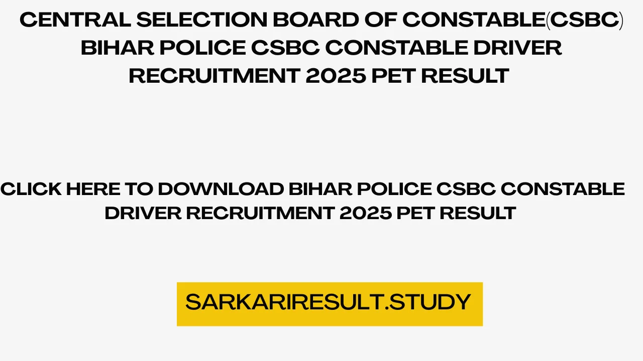 Bihar Police CSBC Constable Driver Recruitment 2025 PET Result 