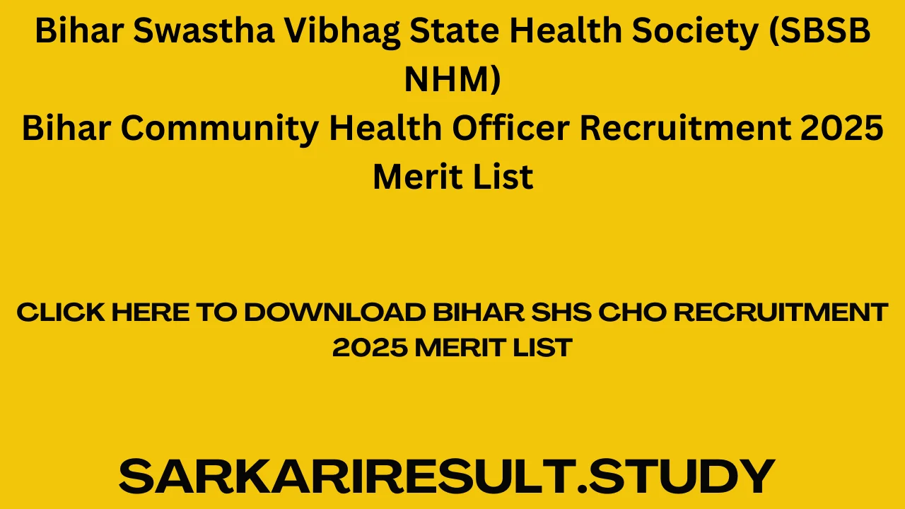 Bihar SHS CHO Recruitment 2025 Merit List