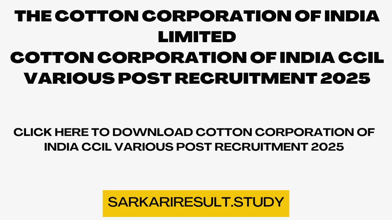 Cotton Corporation of India CCIL Various Post Recruitment 2025