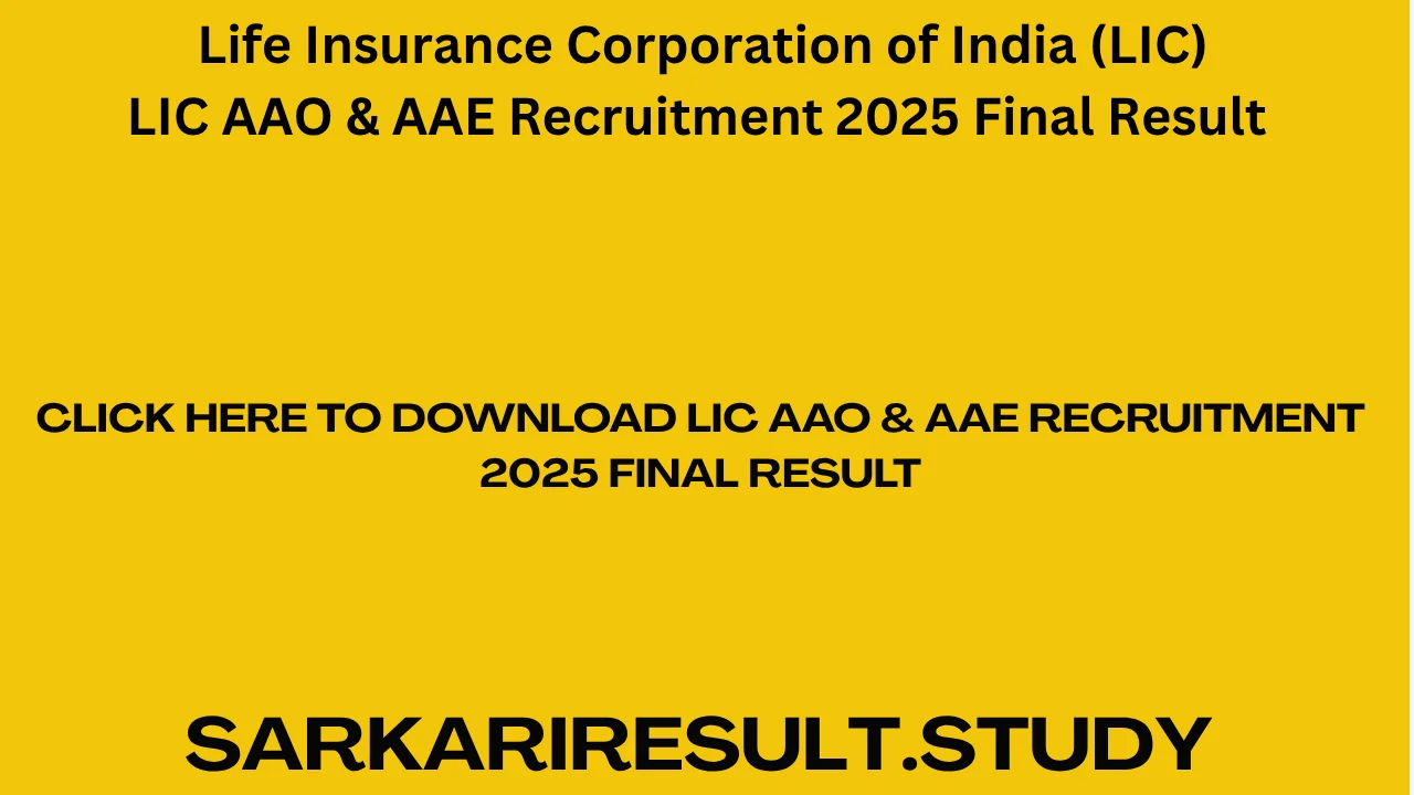 LIC AAO & AAE Recruitment 2025 Final Result