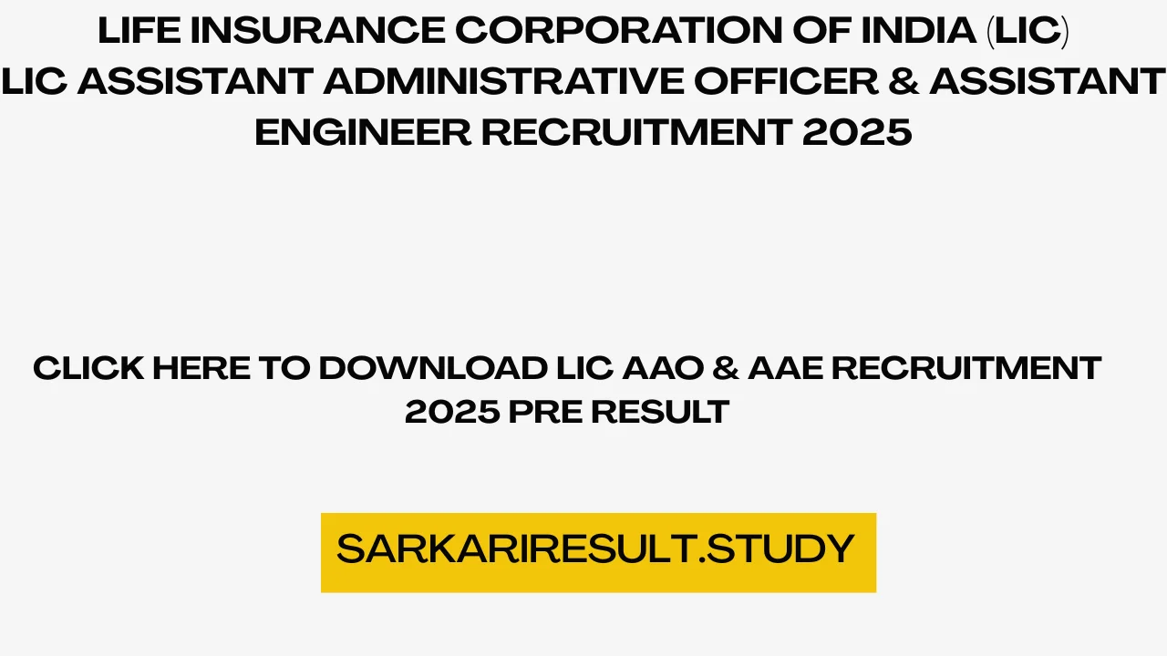 LIC AAO & AAE Recruitment 2025 Pre Result