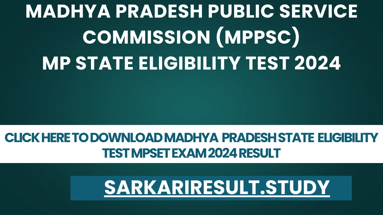 Madhya Pradesh State Eligibility Test MPSET Exam 2024 Result