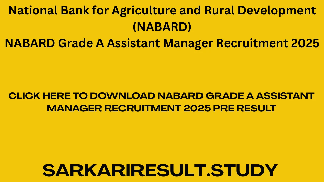 NABARD Grade A Assistant Manager Recruitment 2025 Pre Result